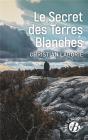 Le Secret Des Terres Blanches - Preview