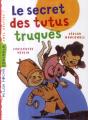 Le Secret Des Tutus Truqués - Preview