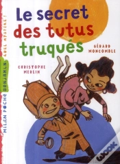 Capa do artigo Le Secret Des Tutus Truqués