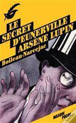 Capa do artigo Le Secret D'Eunerville - Arsene Lupin