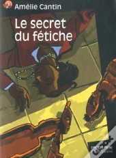 Le Secret Du Fetiche