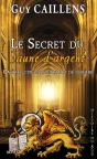Le Secret Du Jaune D'Argent - Preview