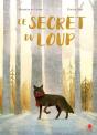 Le Secret Du Loup - Preview