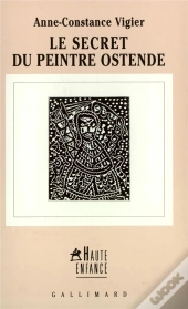 Le Secret Du Peintre Ostende