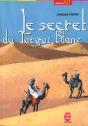 Le Secret Du Targui Blanc - Preview