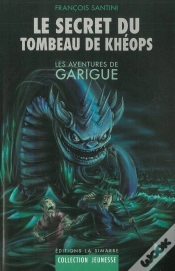 Capa do artigo Le Secret Du Tombeau De Kheops