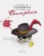Le Secret Du Tombeau De Samuel De Champlain - Preview