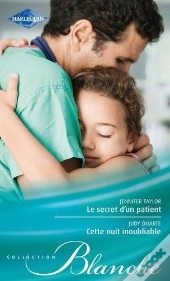 Le Secret D'Un Patient - Cette Nuit Inoubliable