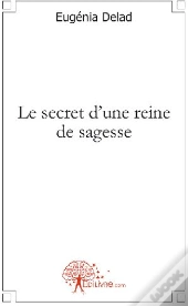 Le Secret D'Une Reine De Sagesse