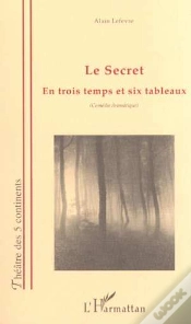 Capa do artigo Le Secret En Trois Temps Et Six Tableaux