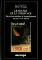 Le Secret Et La Puissance : Les Services Speciaux Et Le Renseignement Aux Xixe Et Xxe Siècles - Preview