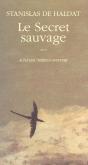 Le Secret Sauvage - Preview