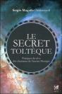 Le Secret Toltèque - Preview