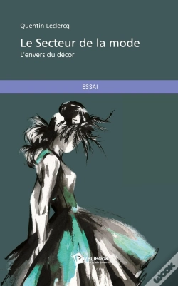 Capa do artigo Le Secteur De La Mode : L'Envers Du Décor