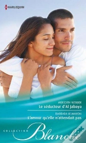 Le Seducteur D'Al Jabaya - L'Amour Qu'Elle N'Attendait Pas
