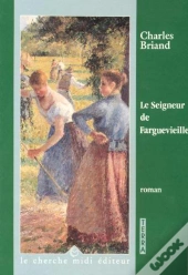 Le Seigneur De Farguevieille