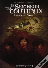 Le Seigneur Des Couteaux T.1 ; Frères De Sang
