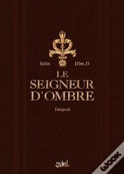 Le Seigneur D'Ombre ; Intégrale T.1 À T.4