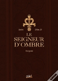 Capa do artigo Le Seigneur D'Ombre ; Intégrale T.1 À T.4