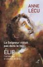 Le Seigneur N'Était Pas Dans Le Feu : Cantate Sur Le Silence De Dieu - Preview