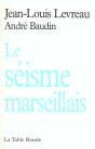 Le Seisme Marseillais - Preview