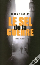 Le Sel De La Guerre