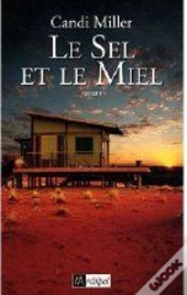 Le Sel Et Le Miel