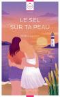 Le Sel Sur Ta Peau - Preview