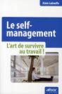 Le Self Management. L'Art De Survivre Au Travail - Preview