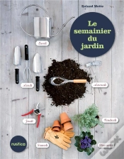 Capa do artigo Le Semainier Du Jardin, 52 Semaines De Conseils