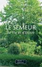 Le Semeur De Vie Et D'Espoir - Preview