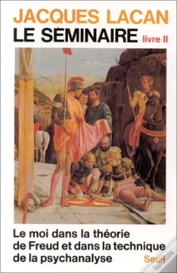 Capa do artigo Le Séminaire Livre Ii : Le Moi Dans La Théorie De Freud Et Dans La Technique De La Psychanalyse (1954-1955)
