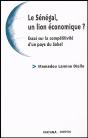 Le Sénégal, Un Lion Économique ? Essai Sur La Compétitivité D'Un Pays Du Sahel - Preview