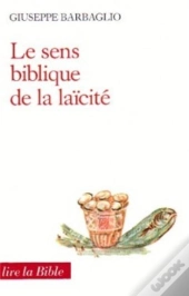 Le Sens Biblique De La Laicite