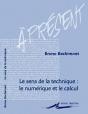 Le Sens De La Technique : Le Numérique Et Le Calcul - Preview