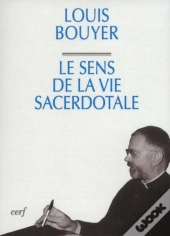 Le Sens De La Vie Sacerdotale