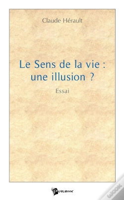 Capa do artigo Le Sens De La Vie : Une Illusion ?