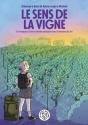 Le Sens De La Vigne - Chroniques D'Une Citadine Plongee Dans Le Monde Du Vin - Preview