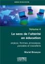 Le Sens De L'Altérité En Éducation ; Enjeux, Formes, Processus, Pensées Et Transferts - Preview