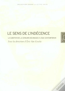 Capa do artigo Le Sens De L'Indécence : La Question De La Censure Des Images À L'Âge Contemporain