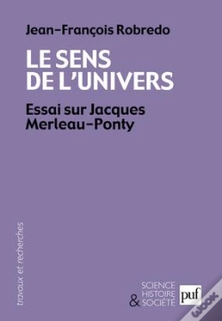 Capa do artigo Le Sens De L'Univers ; Essai Sur Jacques Merleau-Ponty