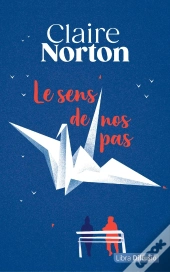 Le Sens De Nos Pas