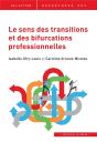 Le Sens Des Transitions Et Des Bifurcations Professionnelles - Preview