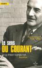 Le Sens Du Courant ; La Vie De Henri Georges Doll, Inventeur - Preview