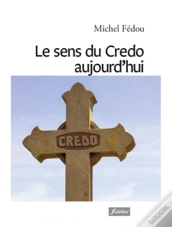 Capa do artigo Le Sens Du Credo Aujourdhui