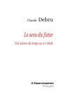 Le Sens Du Futur - Preview