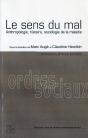 Le Sens Du Mal ; Anthropologie, Histoire, Sociologie De La Maladie - Preview
