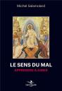 Le Sens Du Mal - Apprendre A Aimer - Preview