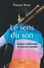 Le Sens Du Son : Musiques Traditionnelles Et Expression Populaire - Preview