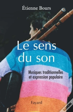 Capa do artigo Le Sens Du Son : Musiques Traditionnelles Et Expression Populaire